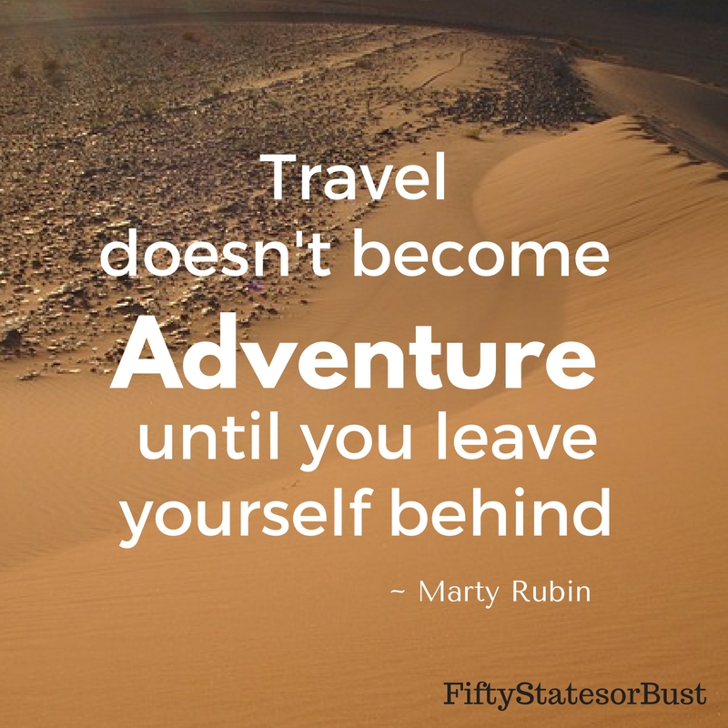 Travel quotes designed by D Avril of www.fiftystaesorbust.weebly.com 
